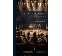 William Shakespeare Much Ado About Nothing (Copertina rigida)