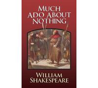 William Shakespeare Much Ado About Nothing (Tascabile)