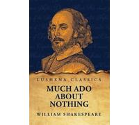 William Shakespeare Much Ado About Nothing (Tascabile)