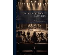 William Shakespeare Much Ado About Nothing (Tascabile)