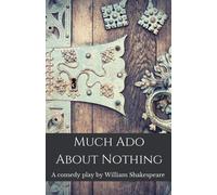 William Shakespeare Much Ado About Nothing (Tascabile) Shakespeare Classics