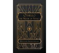William Shakespeare Othello, the Moor of Venice (Tascabile)