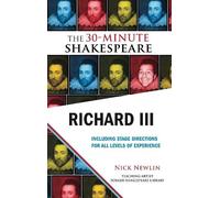 William Shakespeare Richard III: The 30-Minute Shakespeare (Tascabile)