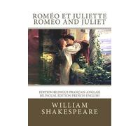 William Shakespeare Roméo et Juliette / Romeo and Juliet (Tascabile)