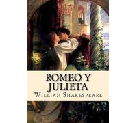 William Shakespeare Romeo y Julieta (Spanish) Edition (Tascabile)