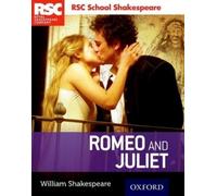 William Shakespeare RSC School Shakespeare: Romeo and Juliet (Tascabile)
