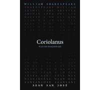 William Shakespeare Sean San José Coriolanus (Tascabile)