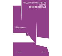 William Shakespeare secondo Montale