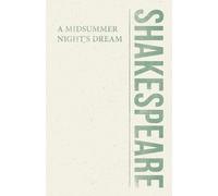 William Shakespeare Shakespeare William A Midsummer Night's Dream (Tascabile)