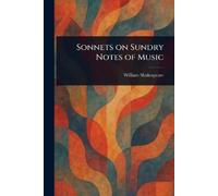 William Shakespeare Sonnets on Sundry Notes of Music (Tascabile)