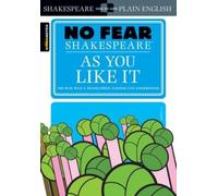 William Shakespeare SparkNotes As You Like It (No Fear Shakespeare) (Tascabile)