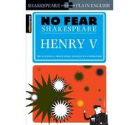 William Shakespeare SparkNotes Henry V (No Fear Shakespeare) (Tascabile)
