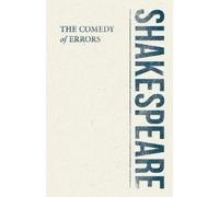 William Shakespeare The Comedy of Errors (Tascabile) Shakespeare Library