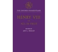 William Shakespeare The Oxford Shakespeare: King Henry VIII (Copertina rigida)