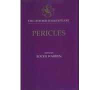 William Shakespeare The Oxford Shakespeare: Pericles (Copertina rigida)