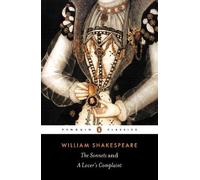 William Shakespeare The Sonnets and a Lover's Complaint (Tascabile)