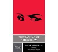 William Shakespeare The Taming of the Shrew (Tascabile) Norton Critical Editions