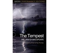 William Shakespeare The Tempest: Arden Performance Editions (Tascabile)