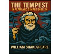 William Shakespeare The Tempest in Plain and Simple English (Tascabile)