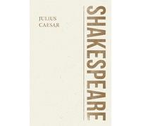 William Shakespeare The Tragedy - Julius Caesar (Tascabile)