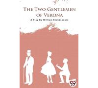 William Shakespeare The Two Gentlemen of Verona (Tascabile)