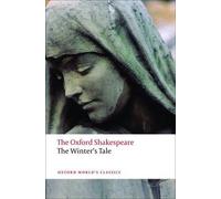 William Shakespeare The Winter's Tale: The Oxford Shakespeare (Tascabile)