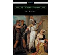 William Shakespeare Titus Andronicus (Tascabile)