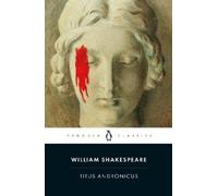 William Shakespeare Titus Andronicus (Tascabile)