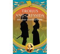 William Shakespeare Troilus and Cressida (Tascabile)