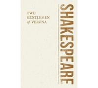 William Shakespeare Two Gentlemen of Verona (Tascabile) Shakespeare Library
