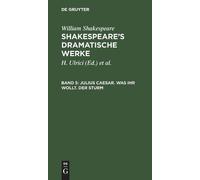 William Shakespeare William August Wil S Julius Caesar. Was i (Copertina rigida)