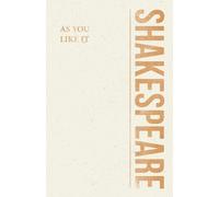 William Shakespeare William Shakespeare As You Like It (Tascabile)