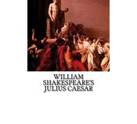 William Shakespeare William Shakespeare's Julius Caesar (Tascabile)