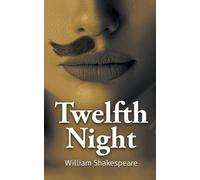 William Shakespeare William Shakespeare's The Twelfth Night (Tascabile)