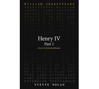 William Shakespeare Yvette Nolan Henry IV Part 1 (Tascabile)