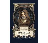 William Shakespeare's Jedi the Last: Star Wars Part the Eighth-Doescher, Ian-Cop