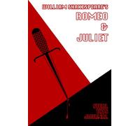 William Shakespeare's Romeo & Juliet: Steal This Journal Annotator's Edition