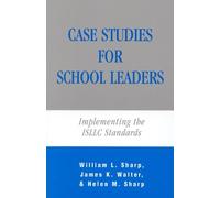 William Sharp Helen M. Sharp James K. Wa Case Studies for School Lea (Tascabile)