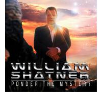 William Shatner Ponder the Mystery (CD) Album