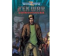William Shatner Presents the Tek War Chronicles 2
