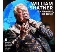 William Shatner William Shatner: So Fragile, So Blue (Vinyl LP) 12" Album