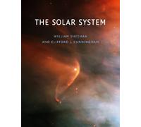 William Sheehan Clifford J. Cunningham The Solar System (Copertina rigida)