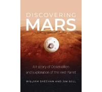 William Sheehan Jim Bell Discovering Mars (Copertina rigida)