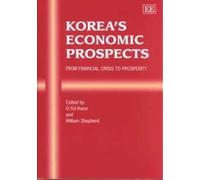William Shepherd Korea’s Economic Prospects (Copertina rigida)