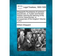 William Sheppar Sheppard's Touchstone of Common Assurances, Or, a Pl (Tascabile)