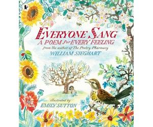 William Sieghart Everyone Sang: A Poem for Every Feeling (Tascabile)