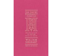 William Sieghart The Poetry Pharmacy Forever (Copertina rigida)