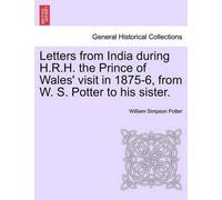 William Simpson Letters from India During H.R.H. the Prince of Wales (Tascabile)