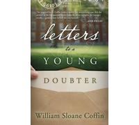 William Sloane Coffin Letters to a Young Doubter (Tascabile)