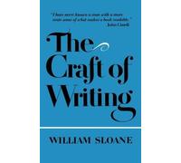 William Sloane The Craft of Writing (Tascabile)